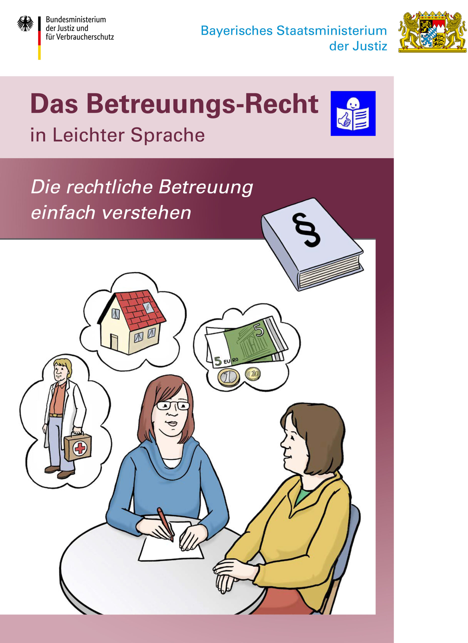 Die Rechtliche Betreuung einfach verstehen [Bundes·regierung]