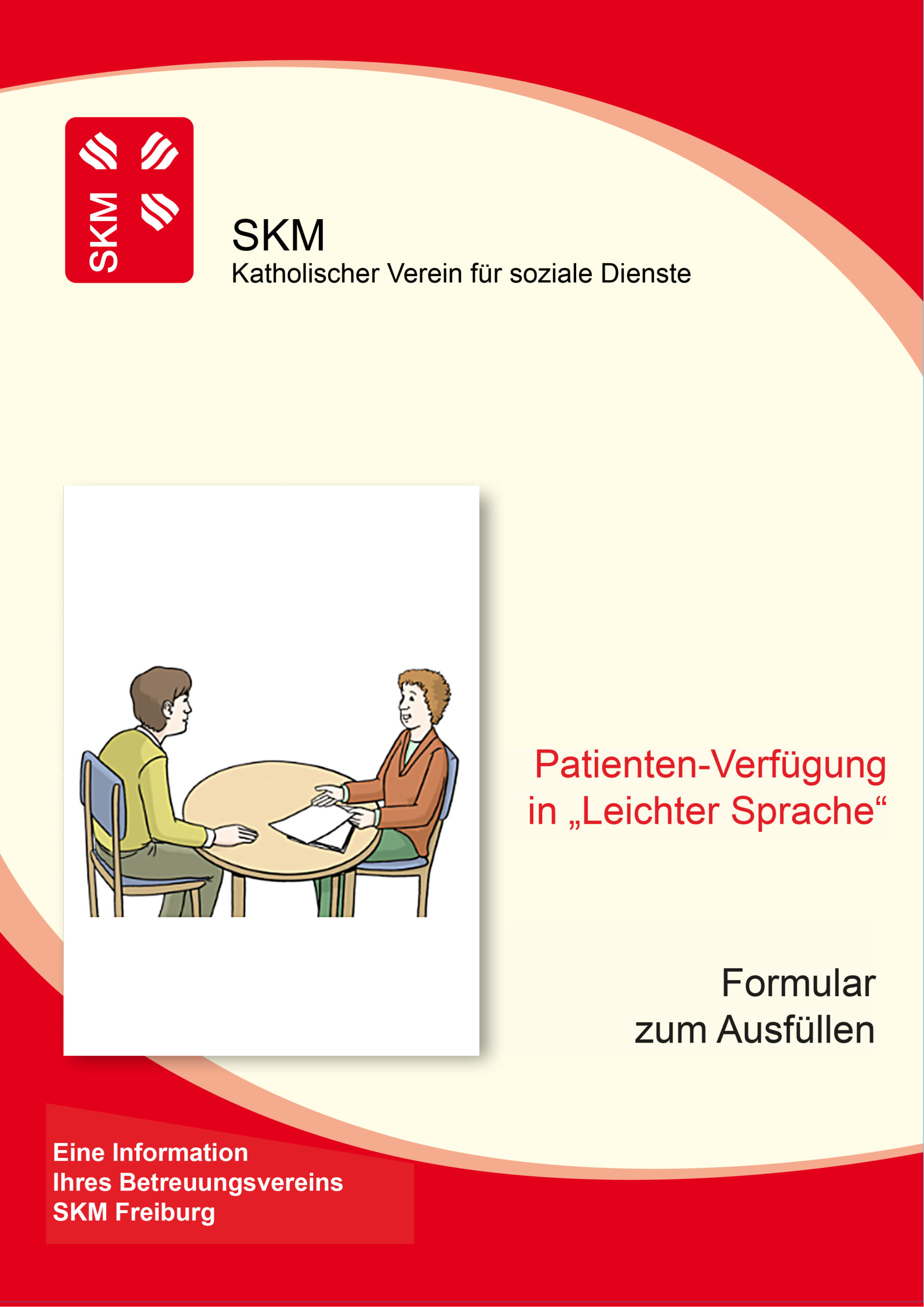 Patienten·verfügung in Leichter Sprache [SKM Freiburg]