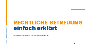 Titelbild von PowerPoint Rechtliche Betreuung einfach erklärt Informationen in Einfacher Sprache