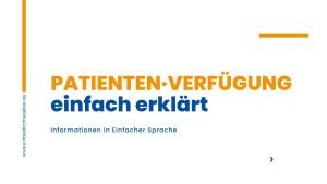 Titelbild Powerpoint Patientenverfügung einfacht erklärt. Informationen in Einfacher Sprache